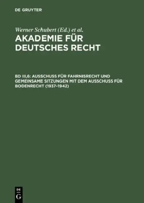 Cover of Ausschu Fr Fahrnisrecht Und Gemeinsame Sitzungen Mit Dem Ausschu Fr Bodenrecht (1937-1942)