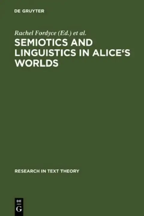 Cover of Semiotics and Linguistics in Alice's Worlds