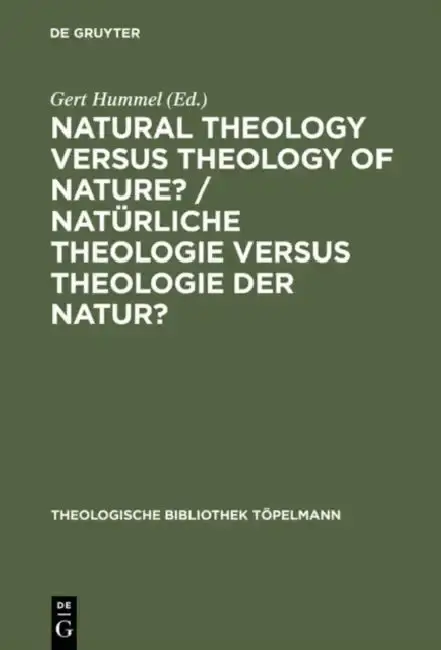 Cover of Natural Theology Versus Theology of Nature?/ Natürliche Theologie Versus Theologie Der Natur?
