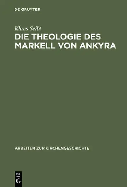 Cover of Die Theologie des Markell von Ankyra