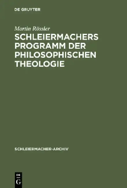 Cover of Schleiermachers Programm der Philosophischen Theologie