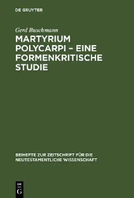 Cover of Martyrium Polycarpi - Eine formenkritische Studie