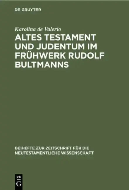 Cover of Altes Testament Und Judentum Im Frühwerk Rudolf Bultmanns