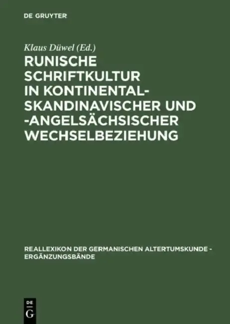 Cover of Runische Schriftkultur in kontinental-skandinavischer und -angelsächsischer Wechselbeziehung