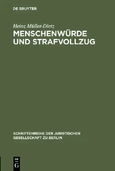 Cover of Menschenwürde und Strafvollzug