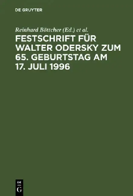 Cover of Festschrift Für Walter Odersky Zum 65. Geburtstag Am 17. Juli 1996