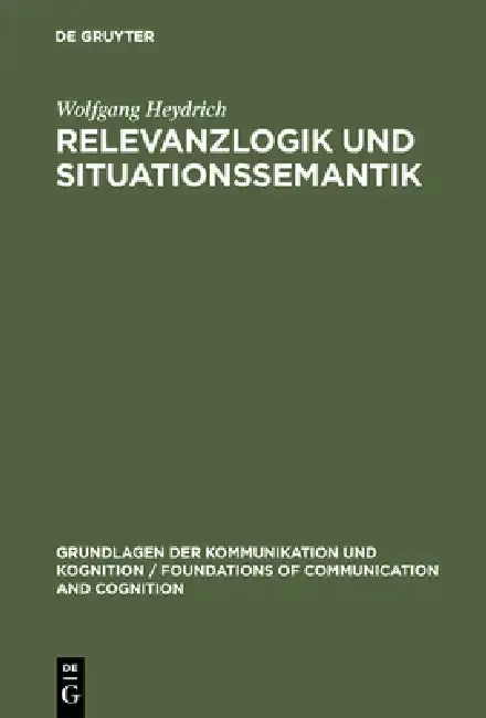 Cover of Relevanzlogik und Situationssemantik
