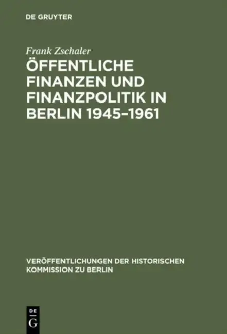 Cover of Öffentliche Finanzen und Finanzpolitik in Berlin 1945-1961