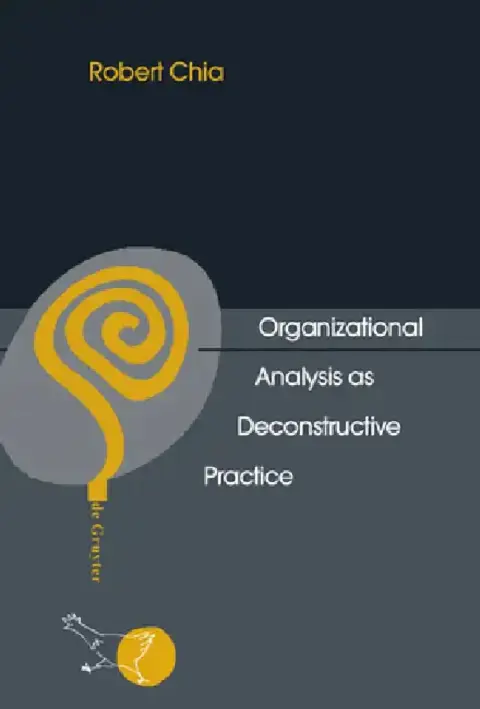 Cover of Organizational Analysis as Deconstructive Practice