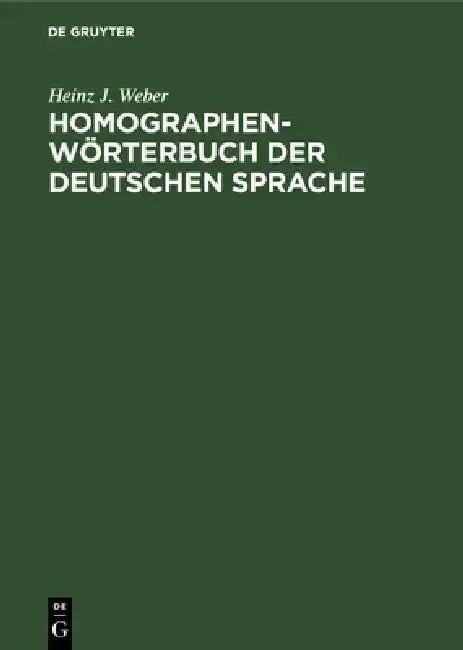 Cover of Homographen-Wörterbuch Der Deutschen Sprache