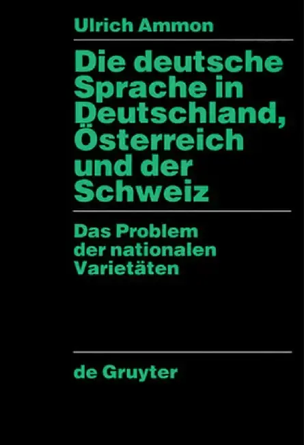Cover of Die Deutsche Sprache in Deutschland, Osterreich Und Der Schweiz