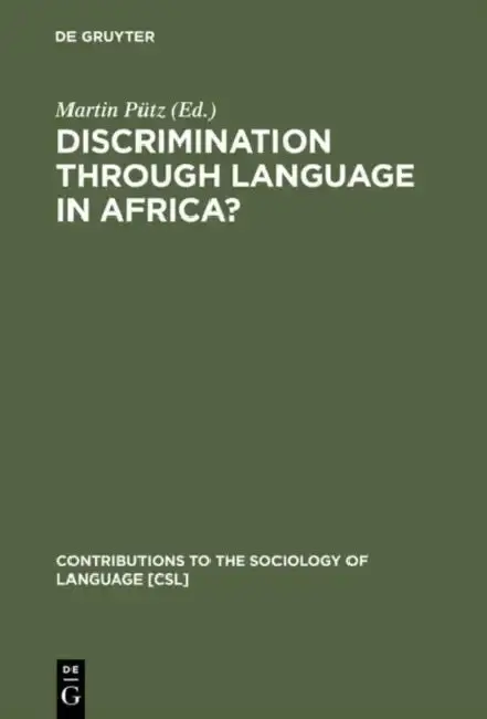 Cover of Discrimination Through Language in Africa?