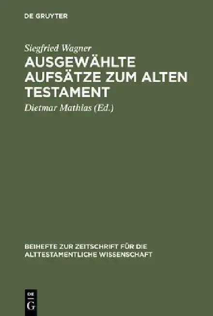 Cover of Ausgewählte Aufsätze Zum Alten Testament