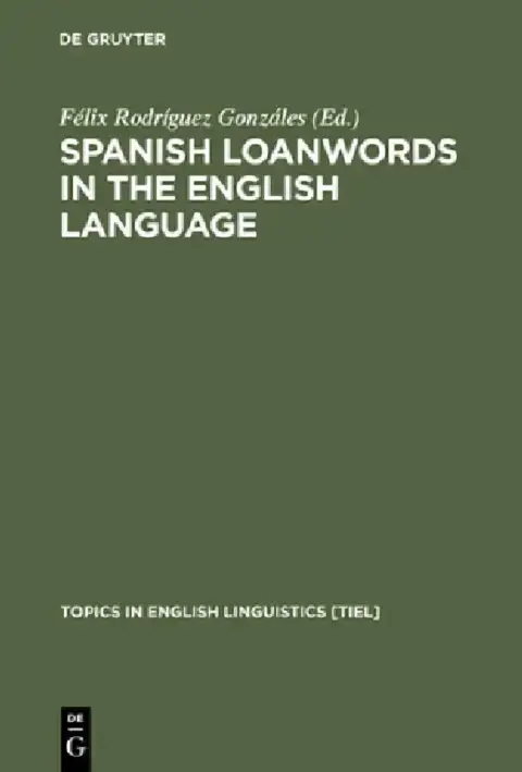 Cover of Spanish Loanwords in the English Language