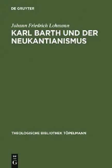 Cover of Karl Barth Und Der Neukantianismus