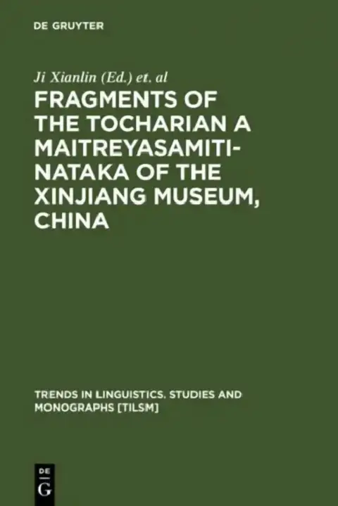 Cover of Fragments of the Tocharian a Maitreyasamiti-Nataka of the Xinjiang Museum, China