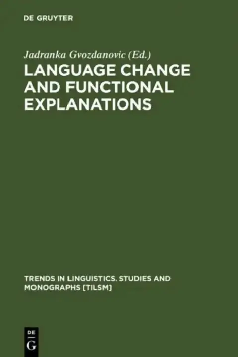 Cover of Language Change and Functional Explanations