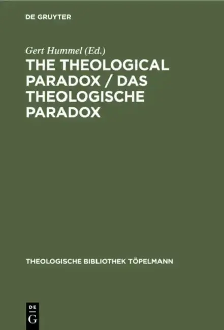 Cover of The Theological Paradox / Das Theologische Paradox