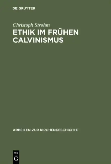 Cover of Ethik im frühen Calvinismus