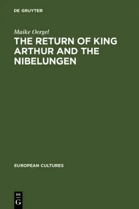 Cover of The Return of King Arthur and the Nibelungen