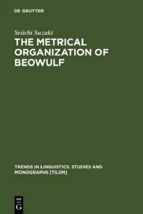 Cover of The Metrical Organization of Beowulf