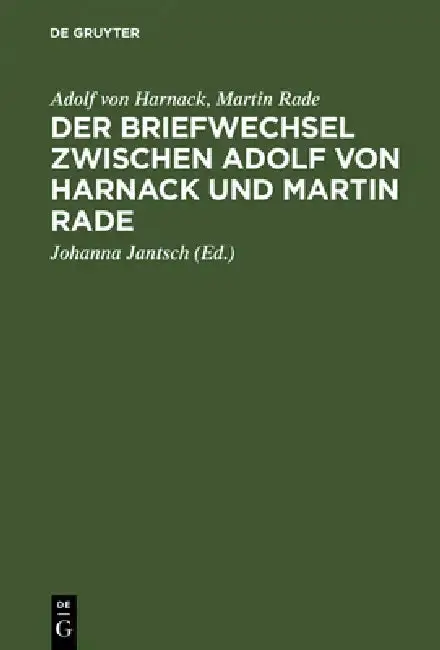 Cover of Der Briefwechsel zwischen Adolf von Harnack und Martin Rade