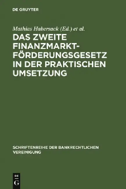 Cover of Das Zweite Finanzmarktförderungsgesetz in der praktischen Umsetzung