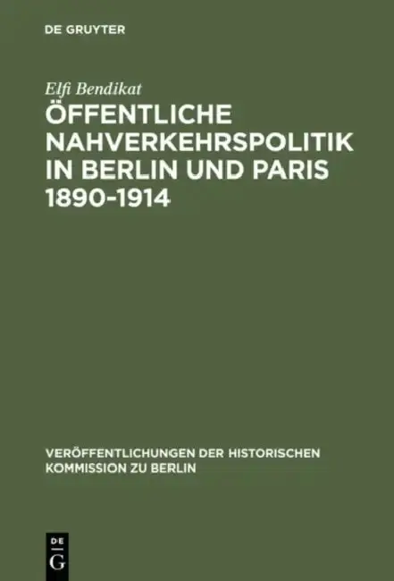 Cover of Öffentliche Nahverkehrspolitik in Berlin und Paris 1890-1914