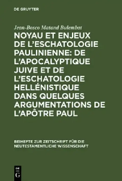 Cover of Noyau et enjeux de l'eschatologie paulinienne
