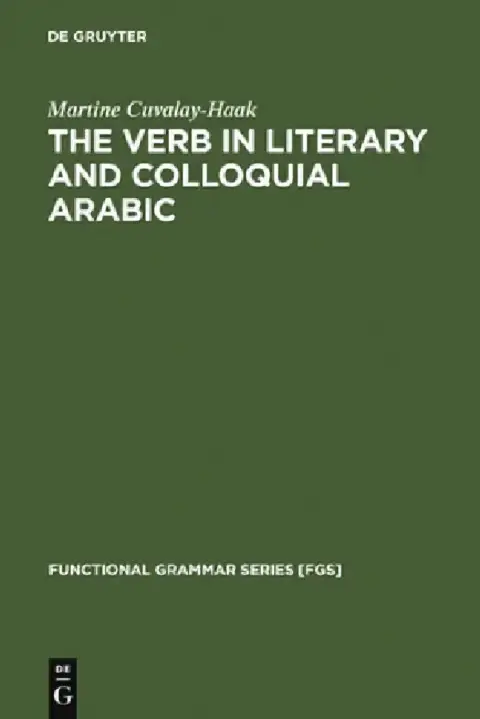 Cover of The Verb in Literary and Colloquial Arabic