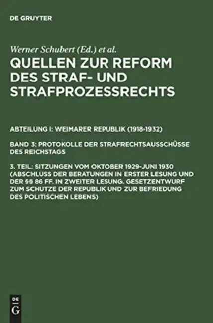 Cover of Sitzungen Vom Oktober 1929-Juni 1930 (Abschlu Der Beratungen in Erster Lesung Und Der 86 Ff. in Zweiter Lesung. Gesetzentwurf Zum Schutze Der Republik