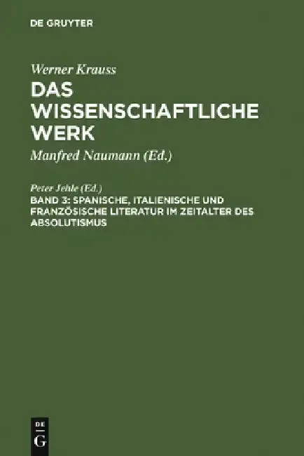 Cover of Spanische, Italienische Und Französische Literatur Im Zeitalter Des Absolutismus