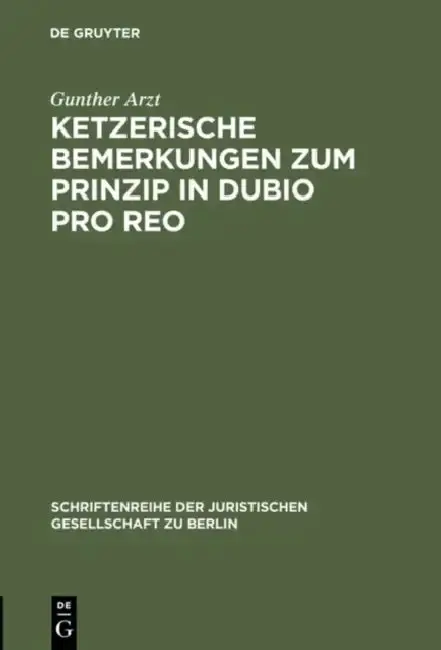 Cover of Ketzerische Bemerkungen Zum Prinzip in Dubio Pro Reo