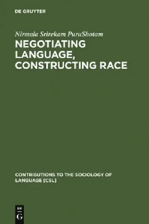 Cover of Negotiating Language, Constructing Race