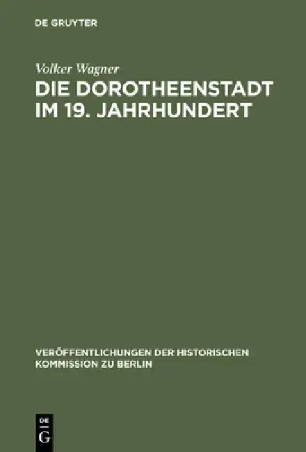 Cover of Die Dorotheenstadt im 19. Jahrhundert