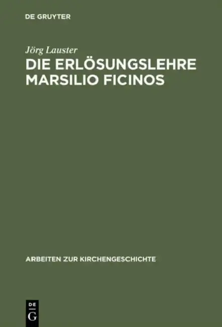 Cover of Die Erlösungslehre Marsilio Ficinos