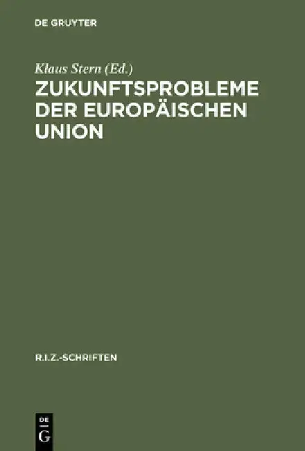 Cover of Zukunftsprobleme der Europäischen Union