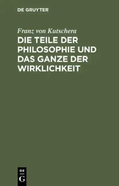 Cover of Die Teile Der Philosophie Und Das Ganze Der Wirklichkeit