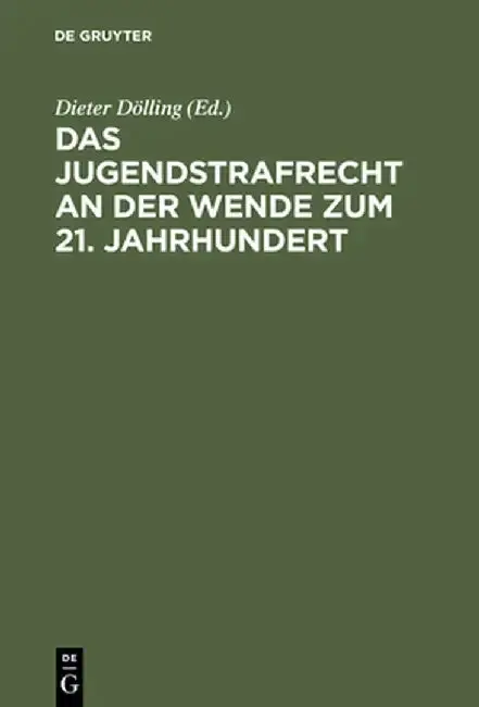 Cover of Das Jugendstrafrecht an Der Wende Zum 21. Jahrhundert