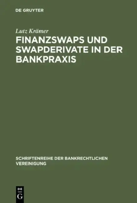 Cover of Finanzswaps und Swapderivate in der Bankpraxis