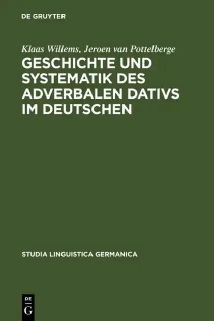 Cover of Geschichte und Systematik des adverbalen Dativs im Deutschen