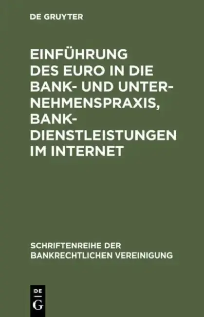Cover of Einführung des Euro in die Bank- und Unternehmenspraxis, Bankdienstleistungen im Internet