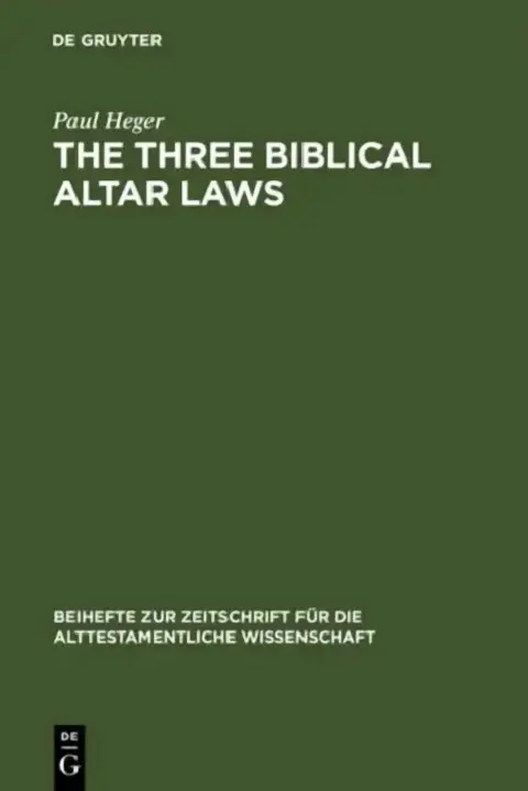 Cover of The Three Biblical Altar Laws
