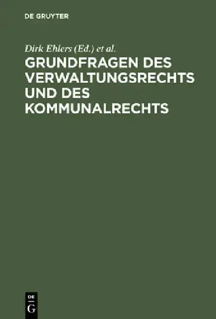 Cover of Grundfragen Des Verwaltungsrechts Und Des Kommunalrechts