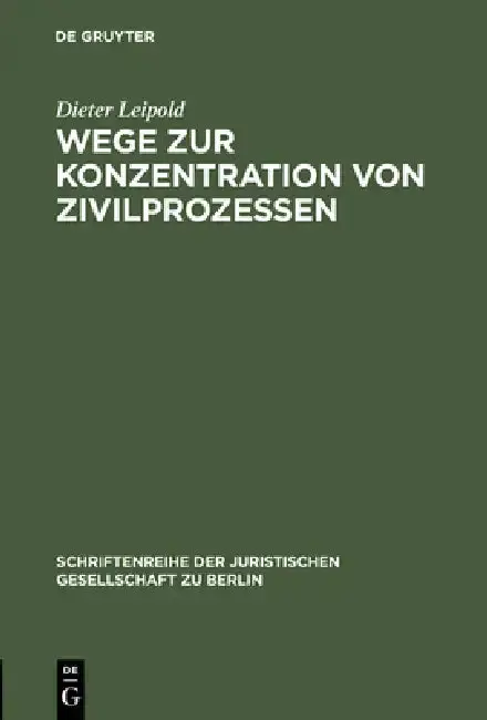 Cover of Wege Zur Konzentration Von Zivilprozessen