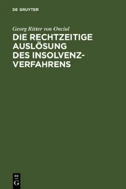 Cover of Die rechtzeitige Auslösung des Insolvenzverfahrens