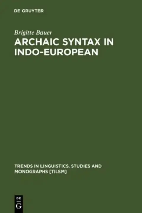 Cover of Archaic Syntax in Indo-European