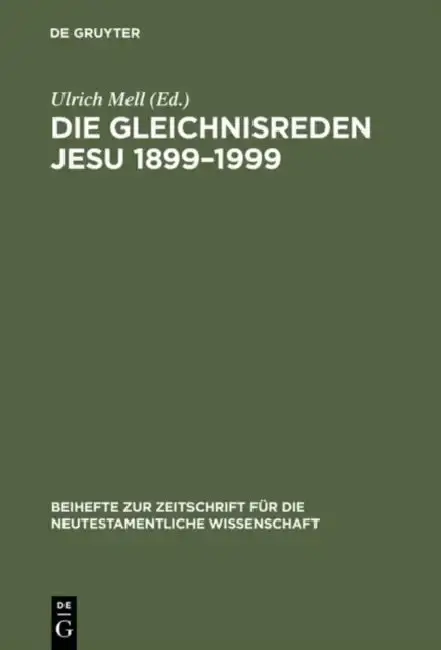 Cover of Die Gleichnisreden Jesu 1899-1999
