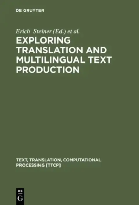 Cover of Exploring Translation and Multilingual Text Production