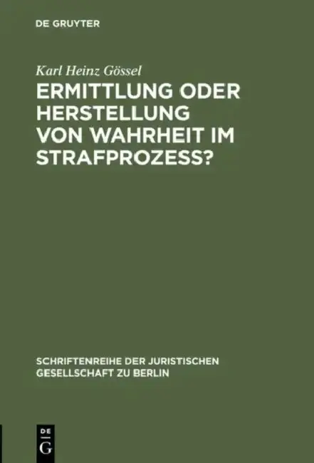 Cover of Ermittlung oder Herstellung von Wahrheit im Strafprozeß?